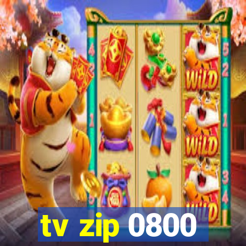 tv zip 0800